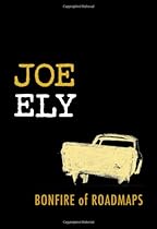 Bonfire of Roadmaps (Brad and Michele Moore Roots Music) Bonfire of Roadmaps (Brad and Michele Moore Roots Music)