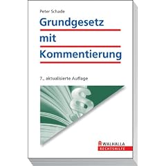 Grundgesetz mit Kommentierung (Rechtshilfe) (Taschenbuch)