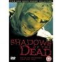 Shadows Of The Dead