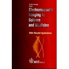 Electromagnetic Imaging in Science and Medicine: With Wavelet Applications by P.R. Hoole, G. Kapoor, S. Wadhawan, and P. Ratnamahilan P. Hoole