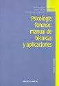 Psicologia Forense: Manual de Tecnicas y Aplicaciones (Spanish Edition)