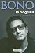 Book Bono: La biografía