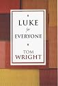 Luke for Everyone (New Testament Guides for Everyone)