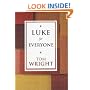 Luke for Everyone (New Testament Guides for Everyone)