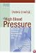 Taking Charge of High Blood Pressure: Start-Today Strategies for COmbating the Silent Killer