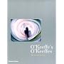 O'Keeffe's O'Keeffes: The Artist's Collection