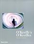 O'Keeffe's O'Keeffes: The Artist's Collection