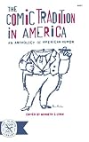 Comic Tradition in America an Anthology of America