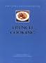 French Cooking (Cook's Encyclopedias)