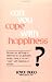 Can You Cope With Happiness
