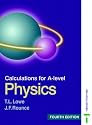 Calculations for A-Level Physics Fourth Edition