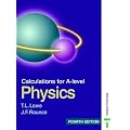 Calculations for A Level Physics Fourth Edition