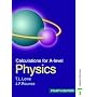 Calculations for A-Level Physics Fourth Edition (Calculations For A Level Physics)