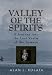 Book Valley of the Spirits: A Journey Into the Lost Realm of the Aymara