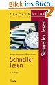Schneller lesen. Zeit sparen, das Wesentliche erfassen, mehr behalten