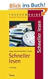 Schneller lesen. Zeit sparen, das Wesentliche erfassen, mehr behalten