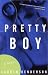Pretty Boy: A Novel