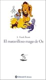 El Maravilloso Mago de Oz / The Wonderful Wizard of Oz (Spanish Edition)