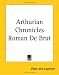 Arthurian Chronicles Roman De Brut