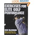 Exercises for Elite Golf Performance by Kelly Blackburn