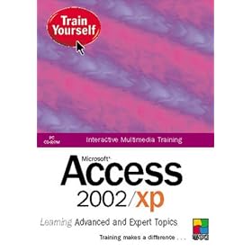 Access 2002/XP Learning Advanced & Expert Topics