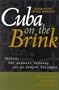 Cuba on the Brink: Castro, the Missile Crisis, and the Soviet Collapse