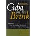 Cuba on the Brink: Castro, the Missile Crisis, and the Soviet Collapse