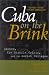 Books : Cuba on the Brink: Castro, the Missile Crisis, and the Soviet Collapse