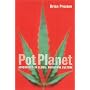 Pot Planet: Adventures in Global Marijuana Culture