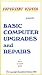 Expedient Videos : Basic Computer Upgrades and Repairs [VHS]