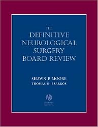 Definitive Neurological Surgery Board Review (Board Review Series)