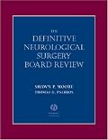 Definitive Neurological Surgery Board Review (Board Review Series)