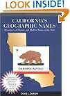 California's Geographic Names: A Gazetteer of Historic and Modern Names of the State