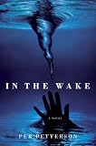 In the Wake: A Novel
