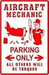 AIRCRAFT MECHANIC PARKING joke novelty sign
