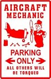 AIRCRAFT MECHANIC PARKING joke novelty sign