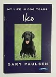 My Life In Dog Years: Ike