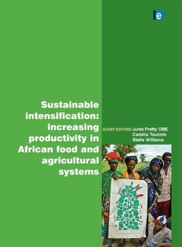 Sustainable Intensification: Increasing Productivity in African Food and Agricultural Systems (International Journal Agricultural Sustainability)