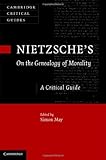 Nietzsche's on the genealogy of morality : a critical guide