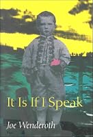 It Is If I Speak (Wesleyan Poetry)
