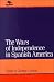 Wars
of
Independence
in
Spanish
America
(Jaguar
Books)