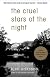 The Cruel Stars of the Night