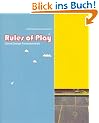 Rules of Play: Game Design Fundamentals
