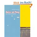 Rules of Play: Game Design Fundamentals