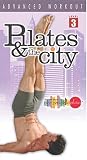 Pilates & The City: Advanced Workout