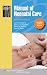 Manual of Neonatal Care (Lippincott Manual Series (Formerly known as the Spiral Manual Series))
