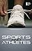 Sports and Athletes (Opposing Viewpoints)