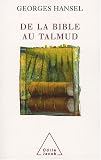 Revue Odile Jacob  / De la bible au Talmud sous titre Suivi de L'Itinéraire de pensée d'Emmanuel Levinas