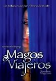 Magos Y Viajeros - Travellers & Magicians (W/ Spanish Subtitles Option)