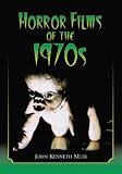 Horror Films of the 1970s